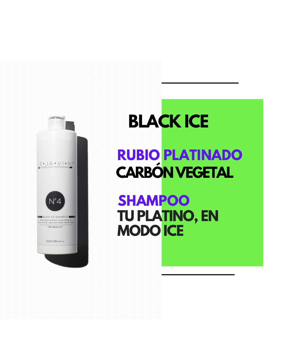 LE·JA·VI·NI® Nº 4 BLACK ICE SHAMPOO 500ML